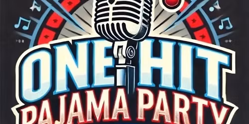 One Hit Pajama Party