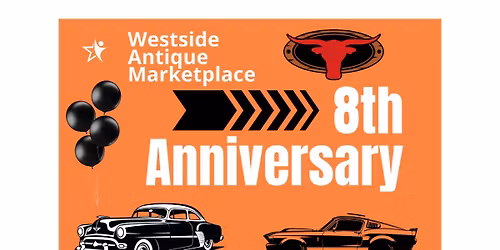 8th Anniversary Celebration at Westside Antique Marketplace