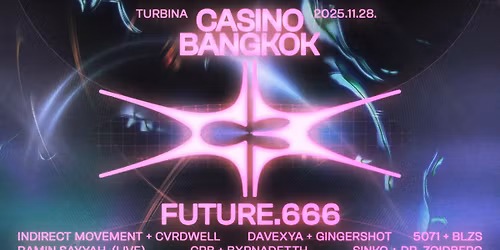 CASINO BANGKOK W\/ FUTURE.666