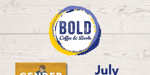 Bold Book Club: Gender Queer
