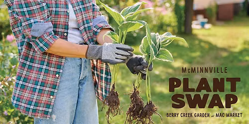 McMinnville Plant Swap
