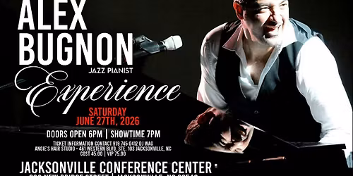 Alex Bugnon (Jazz Pianist) Experience presented by Mike Weaver Productions