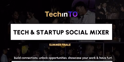 Toronto Tech & Startup Social Mixer