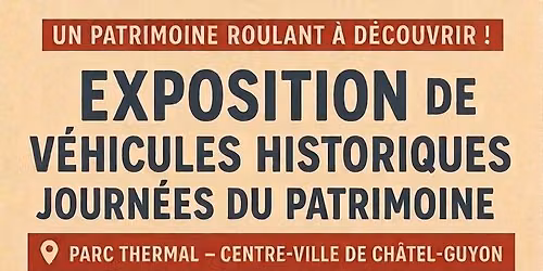 Exposition V\u00e9hicules Historiques - Parc Thermal pour les journ\u00e9es du patrimoine 