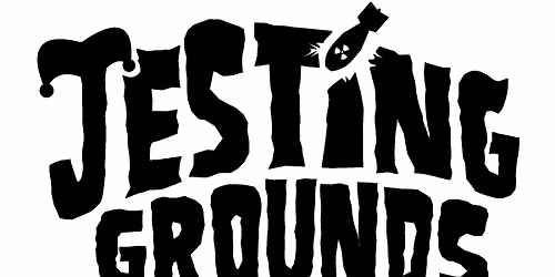 Jesting Grounds
