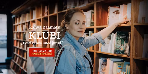 Rahva Raamatu Klubi Eia Uusiga: \u201eEesti rahva uued jutud\u201c