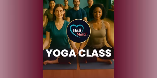 Halifax Matchmaker \ud83e\uddd8\u200d\u2640\ufe0f\ud83e\uddd8 Singles Yoga Class | ~Ages 30-35 | *Sold Out