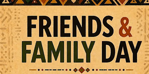 Unity Friends Meeting: Friends & Family Day