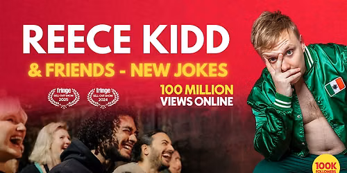 Reece Kidd & Friends | A stand-up comedy show in English |7:00PM