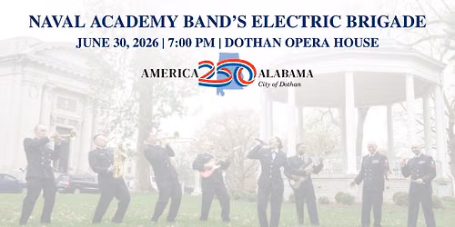 Naval Academy Band's Electric Brigade - American 250 Celebration (FREE)