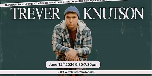 Trever Knutson Live Music at The Copper Room Lounge