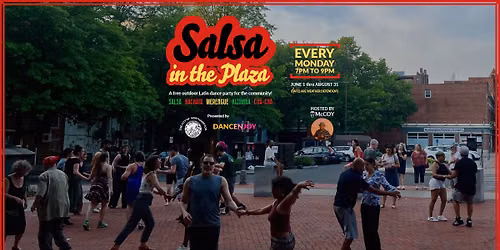 \ud83d\udc83\ud83c\udffd Salsa in the Plaza \ud83d\udd7a\ud83c\udffd