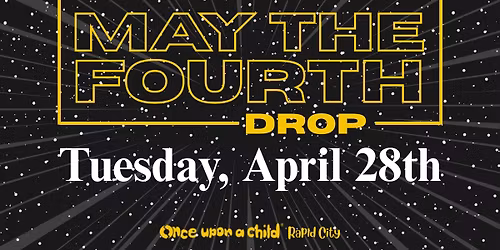 May the Fourth Drop