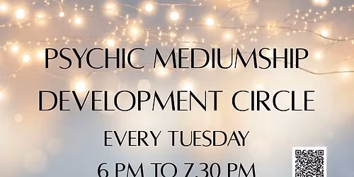 Psychic Mediumship Development Circle