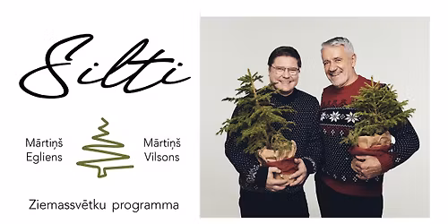 SILTI. Ziemassv\u0113tku programma