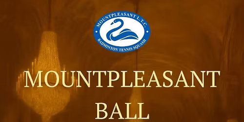 Mountpleasant Ball 2025