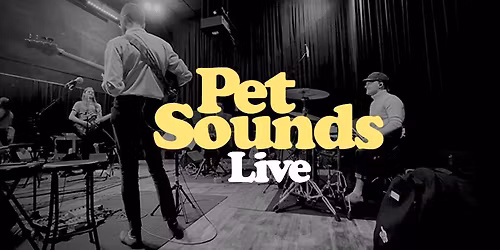 Pet Sounds Live - A Tribute to The Beach Boys