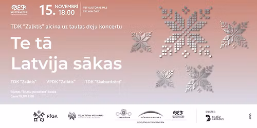 TDK \u201cZalktis\u201d koncerts | TE T\u0100 LATVIJA S\u0100KAS