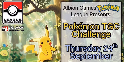 Pok\u00e9mon TCG September Challenge @ Albion Games Caf\u00e9