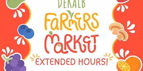 DeKalb Farmers Market Extended Hours Day