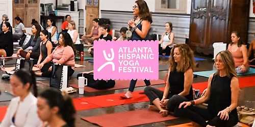 Atlanta Hispanic Yoga Festival 2026