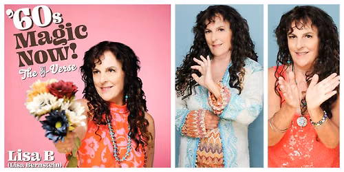 Lisa B (Lisa Bernstein)'s Record Release Show - '60s Magic Now!: The Y-Verse