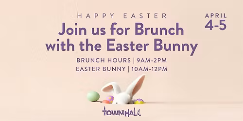 Kids Easter Brunch With Easter Bunny - TownHall Short North