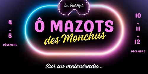 \u00d4 Mazots des Monchus 2026