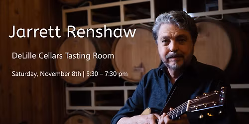 Live at DeLille Cellars: Jarrett Renshaw