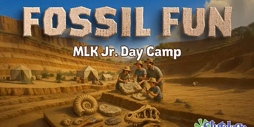 Fossil Fun MLK Jr. Day School Break Camp - EAST AMHERST