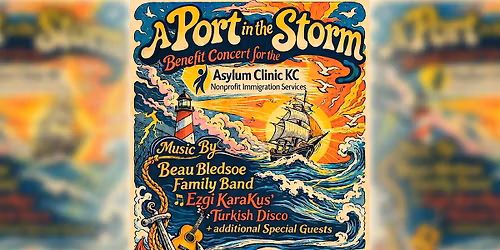 A Port In The Storm: Benefit Concert for Asylum Clinic KC