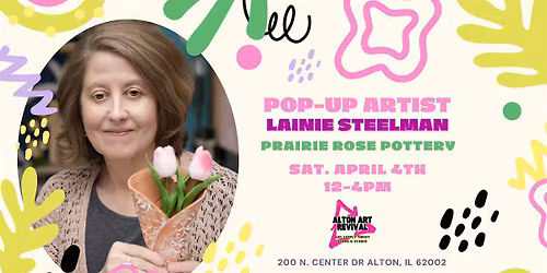 Pop-Up Artist - Lainie Steelman with Prairie Rose Pottery