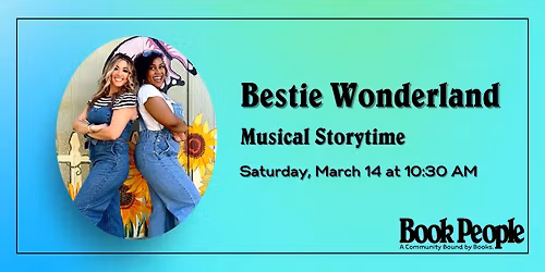 BookPeople Presents: Musical Storytime with Bestie Wonderland