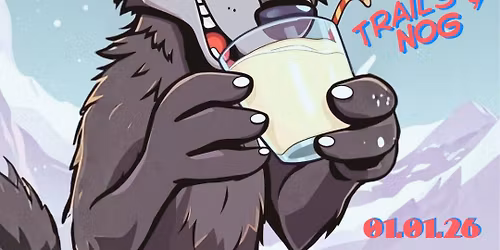 The First Howl: Trails & Nog