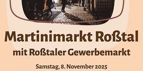 Martinimarkt Ro\u00dftal 2025