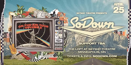 SoDown - The Loft at Skyway Theatre