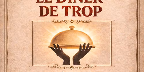 Le D\u00eener de trop