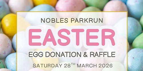 Nobles parkrun Big Easter Egg Run