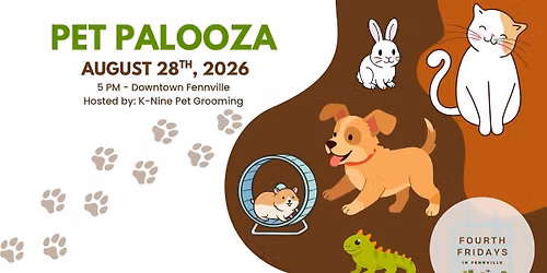 Fourth Fridays in Fennville: Pet Palooza
