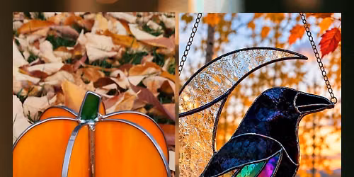 3-D Pumpkin OR Raven Stained Glass Workshop