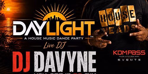 DAYLIGHT - By DJ DaVyne