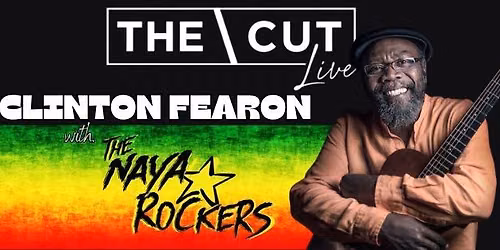 Clinton Fearon & The Naya Rockers