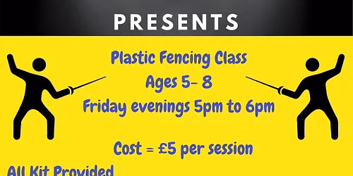 Plastic Fencing Class (ages 5 - 8 years)