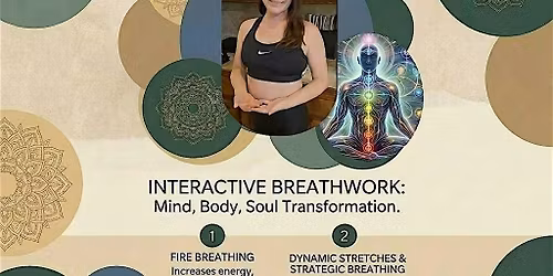 Interactive Breathwork - Mind, Body, Soul Transformation
