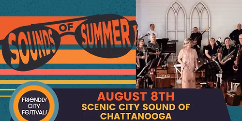 Sounds of Summer: Scenic City Sound of Chattanooga