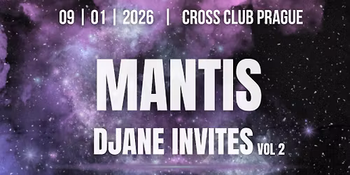 Mantis DJane invites vol. II \ud83c\udf80 09.01.2026 | Cross Club