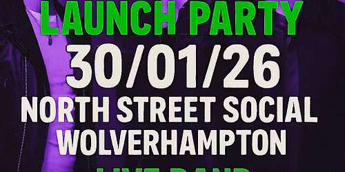 Indie Rock & Riot! - Launch Party - North Street Social, Wolverhampton
