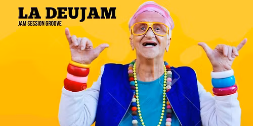 DEUJAM #20 \/\/ JAM SESH GROOVE