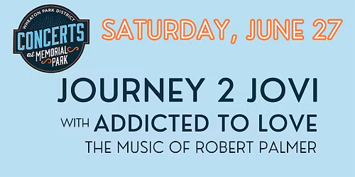 Journey 2 Jovi with Addicted to Love - The Music of Robert Palmer