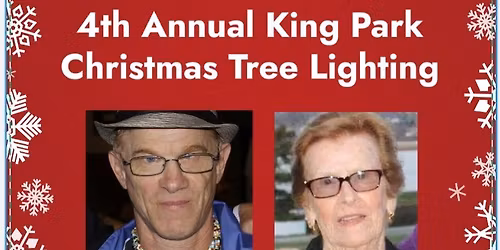 4th Anniversary King Park Christmas Tree Lighting & Trimming